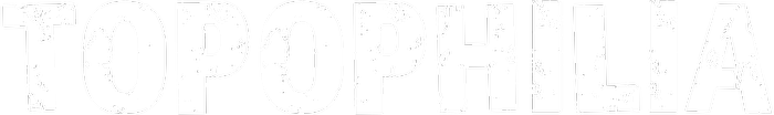 TOPOPHILIA